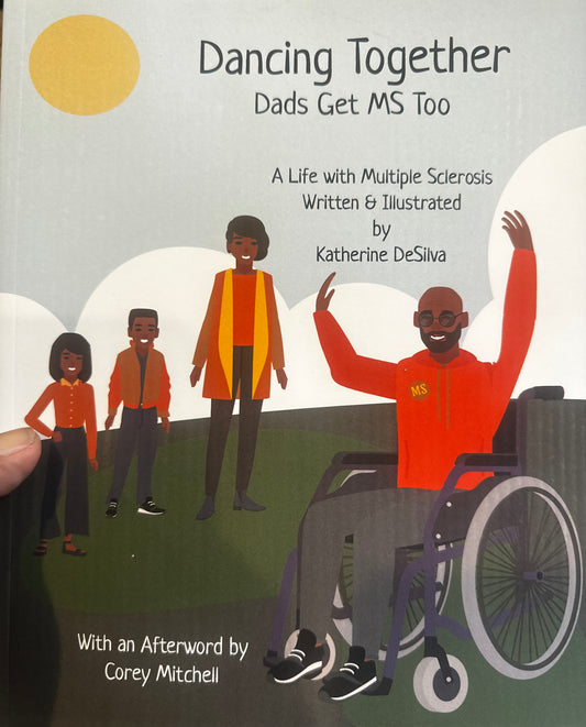 A Life with Multiple Sclerosis